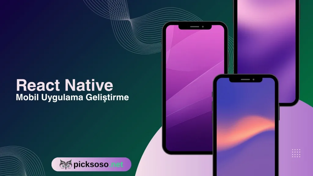 Mobil Uygulama Yaptırırken Dikkat Edilmesi Gereken 5 React Native İpucu